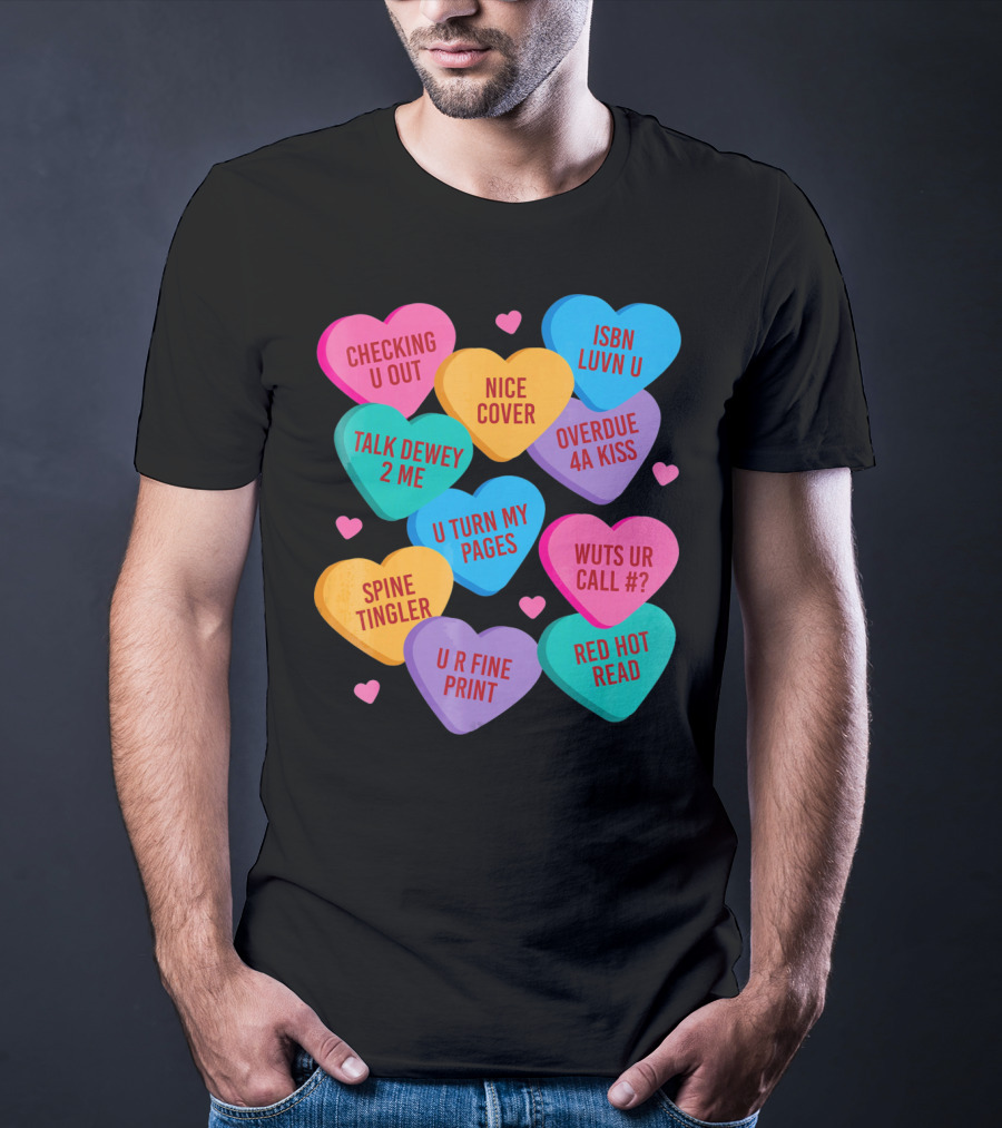 Funny Librarian Valentines Conversation Hearts ISBN Luvn U Checking U Out T-Shirt