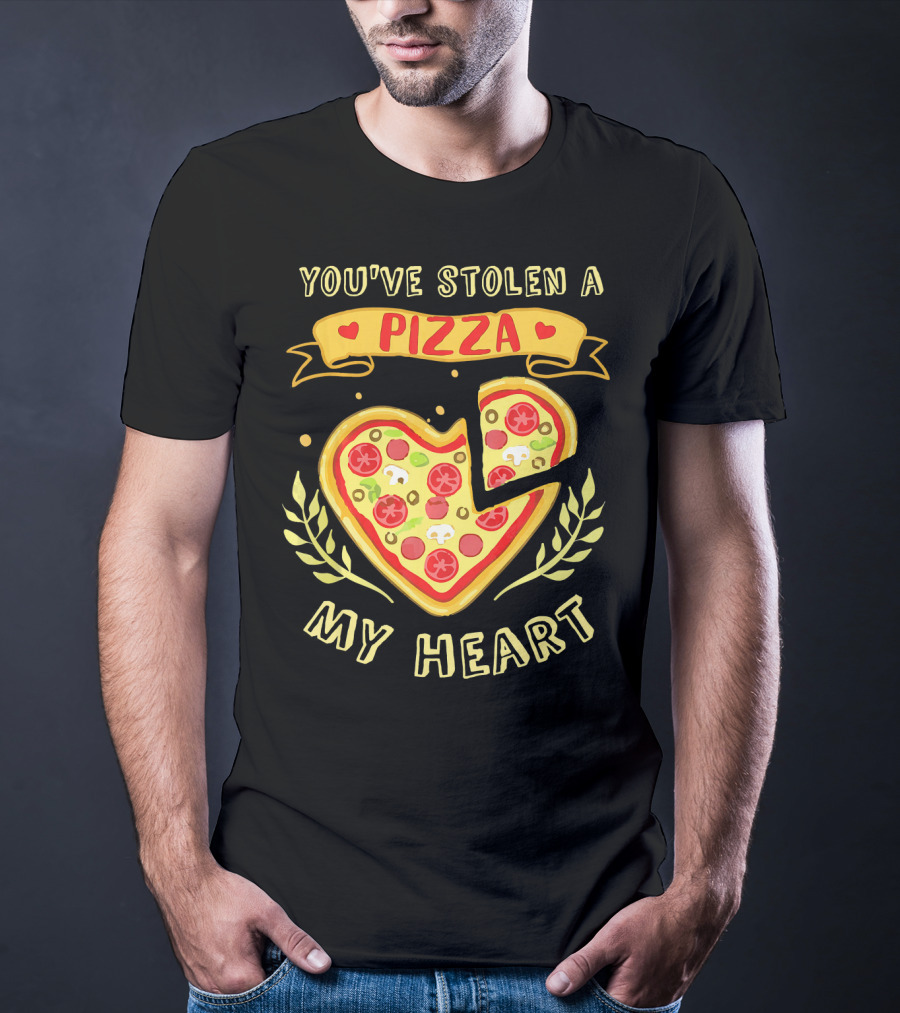 You've Stolen A Pizza My Heart Valentine's Day T-Shirt