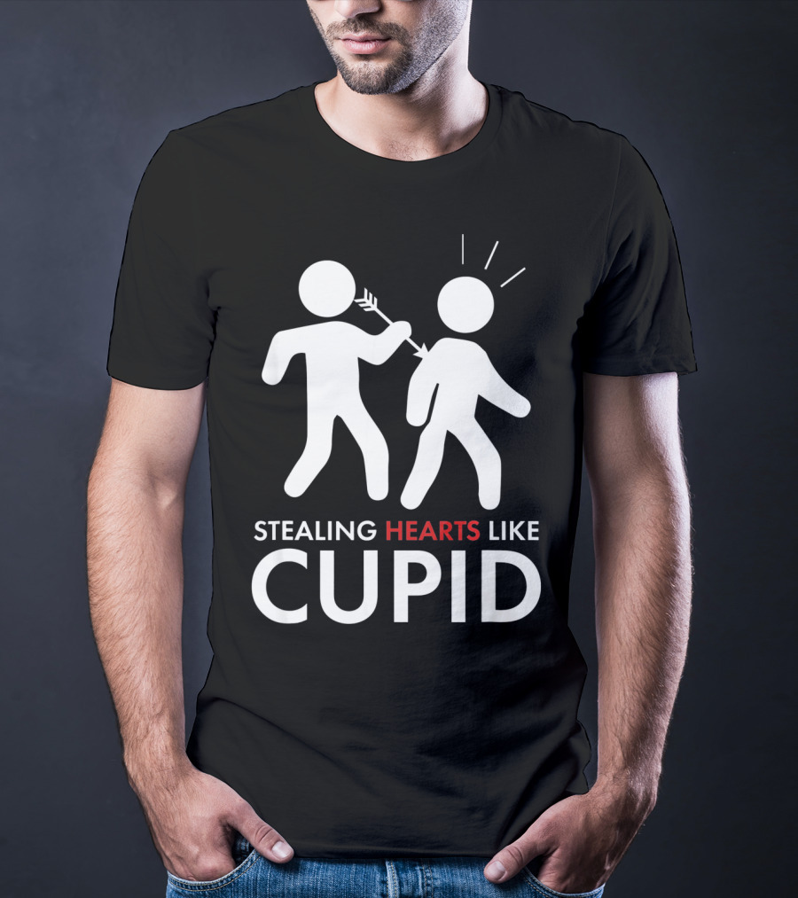 Stealing Hearts Like Cupid Valentine's Day Humor T-Shirt