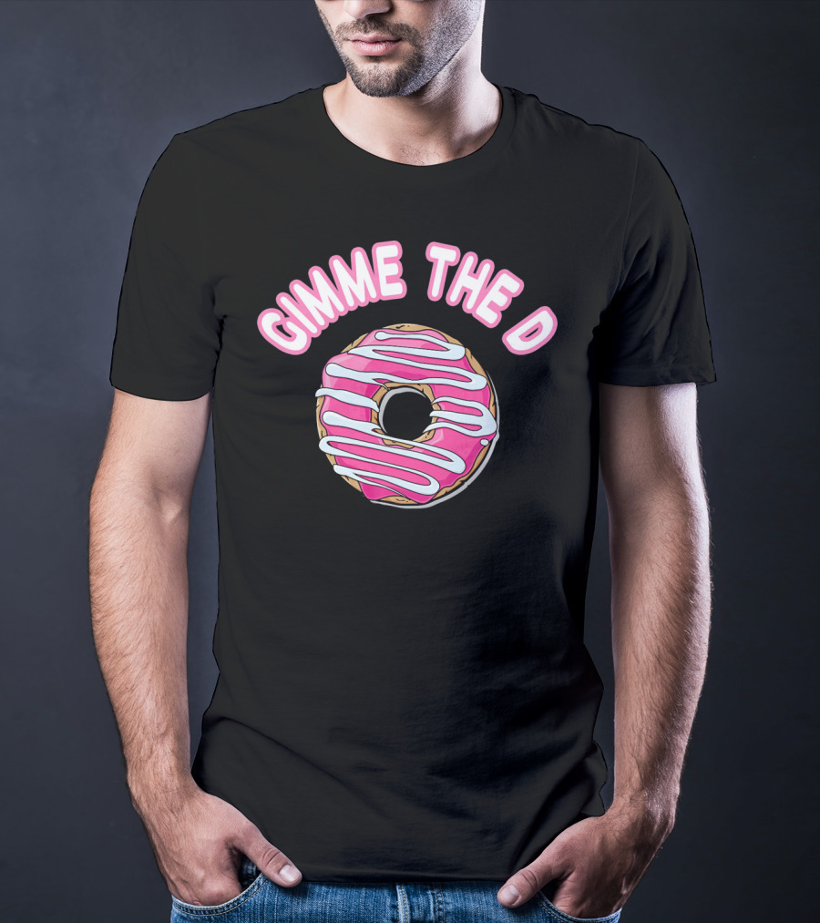 Gimme The D Pink Frosted Donut Anti Valentine T-Shirt