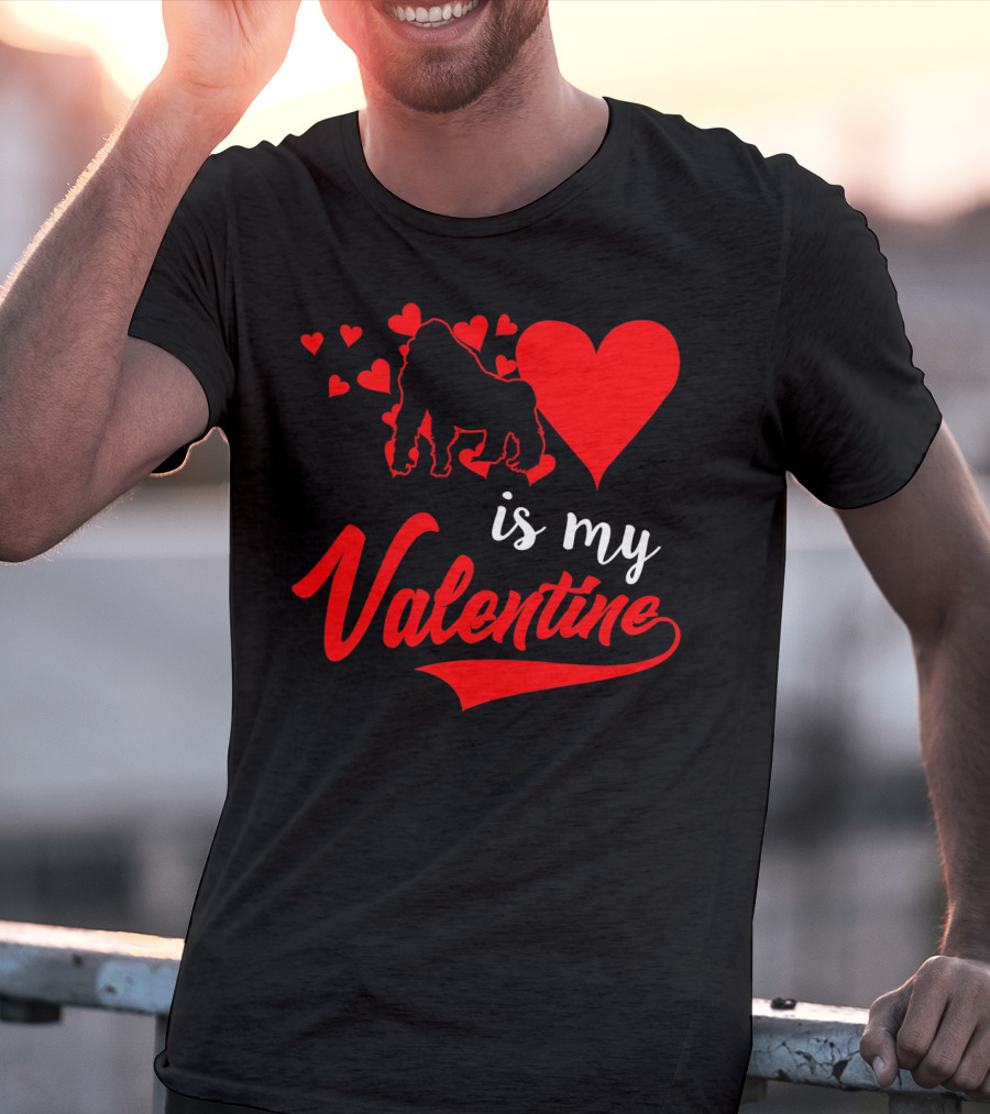 Gorilla Love Hearts Is My Valentine T-Shirt