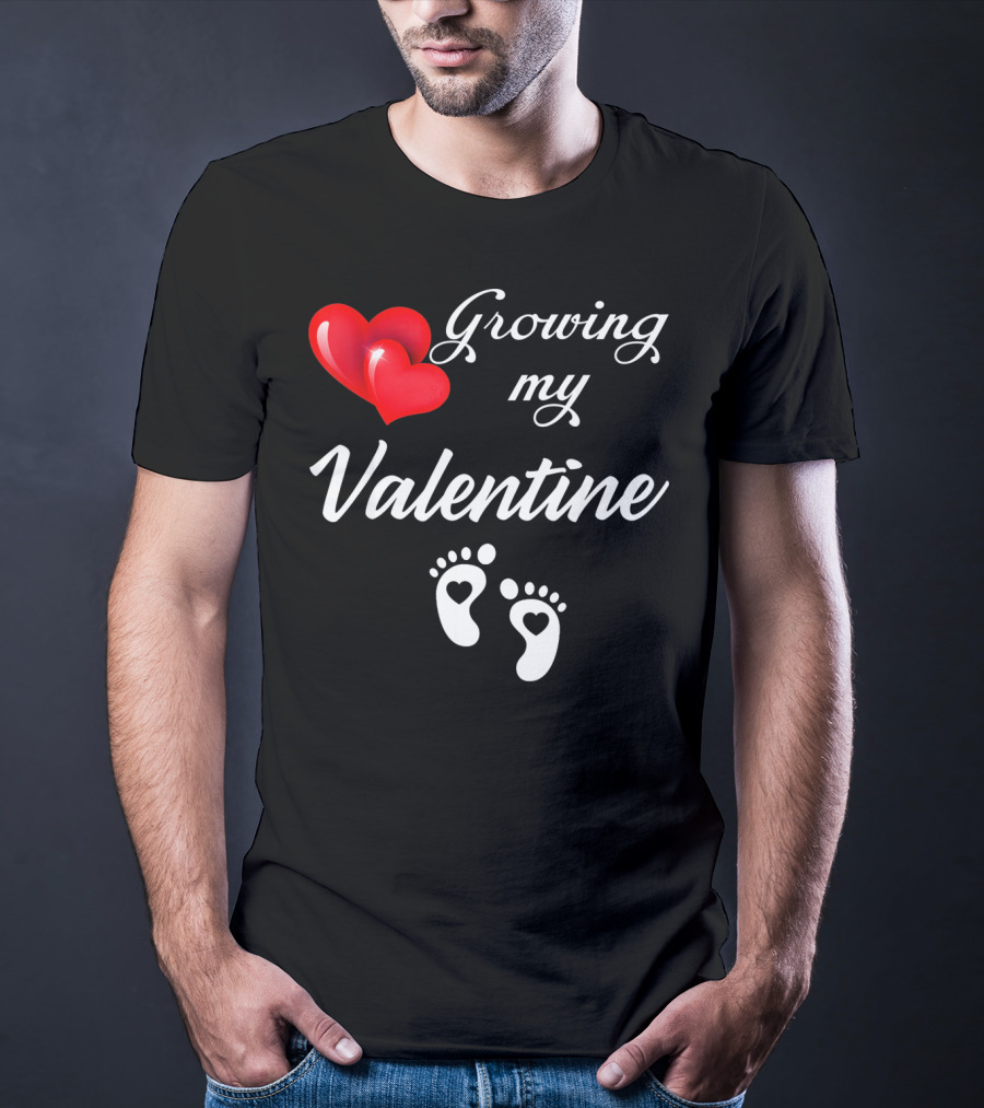Growing My Valentine Heart And Baby Feet T-Shirt
