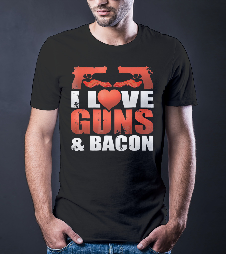 I Love Guns And Bacon Heart Symbol Pistols T-Shirt