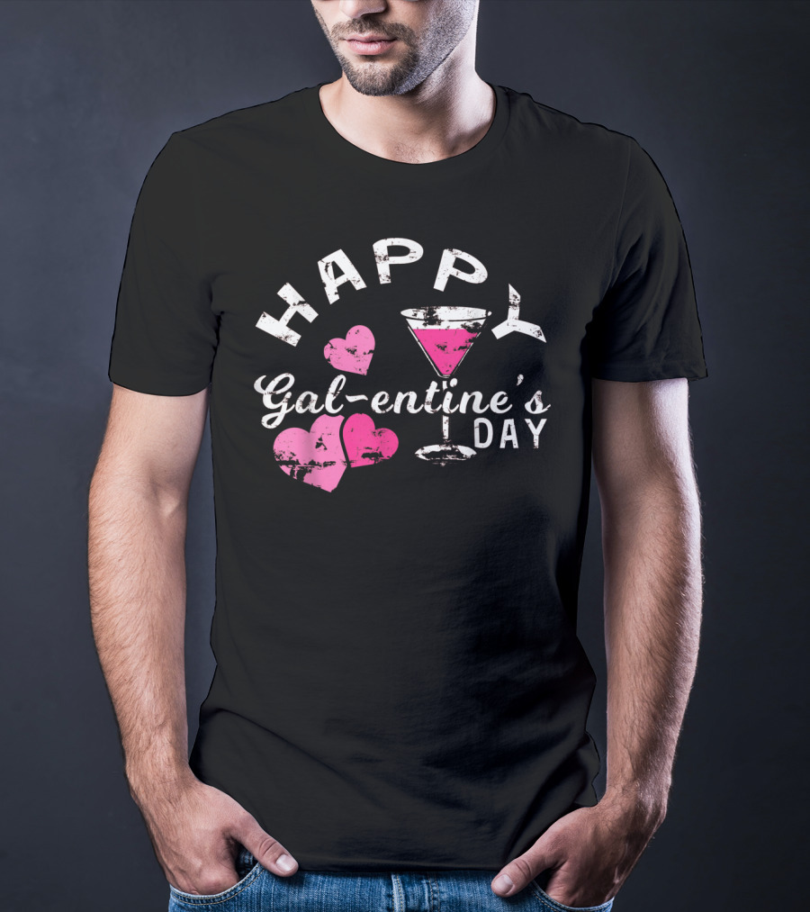 Happy Galentine's Day With Hearts And Cocktail Glass T-Shirt