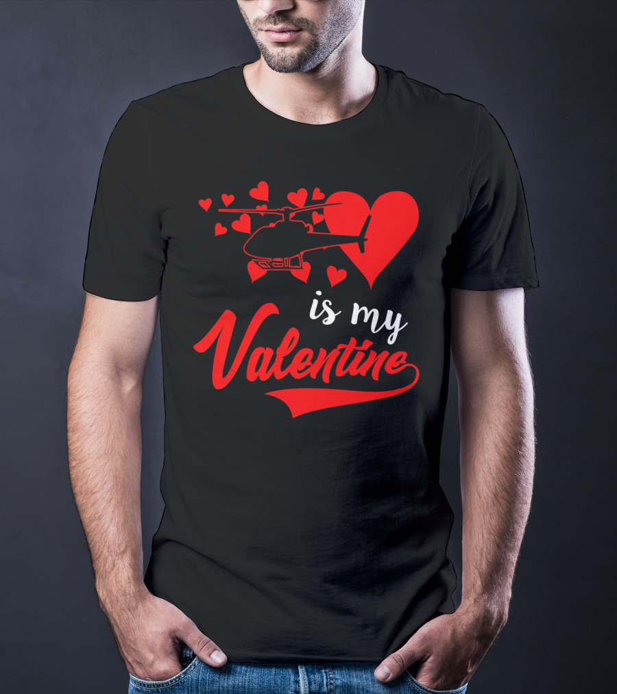 Helicopter Heart Is My Valentine T-Shirt