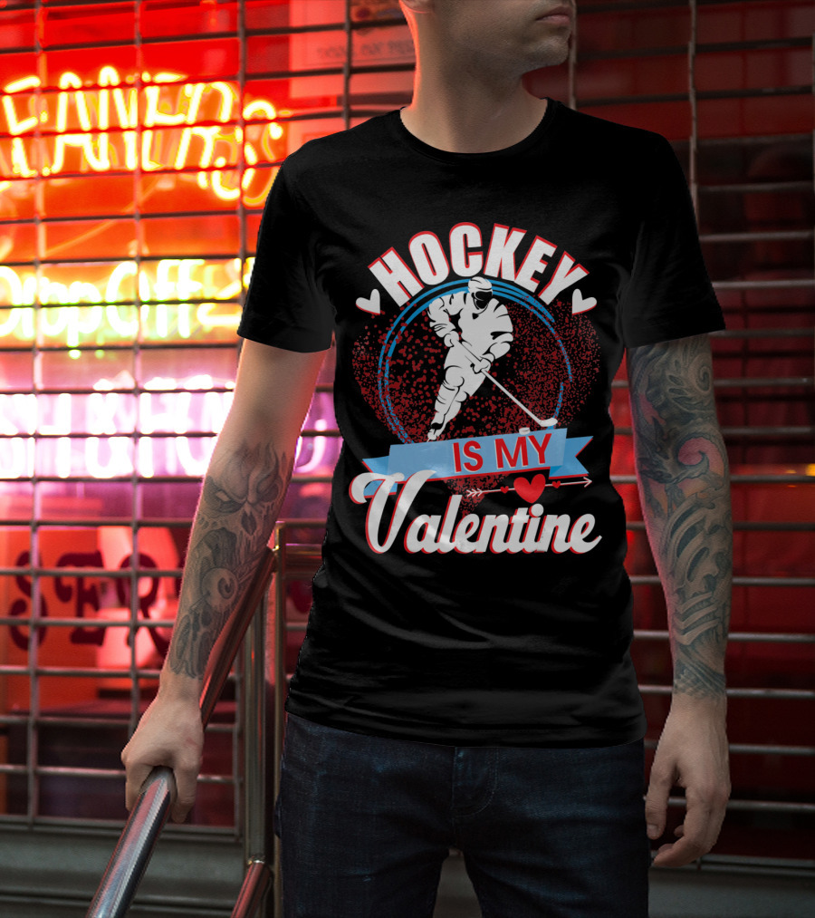 Hockey Is My Valentine With Hearts And Skater T-Shirt