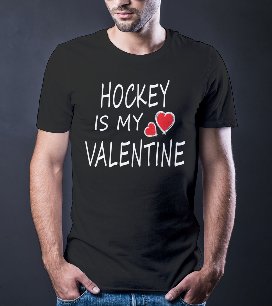 Hockey Is My Valentine Hearts T-Shirt