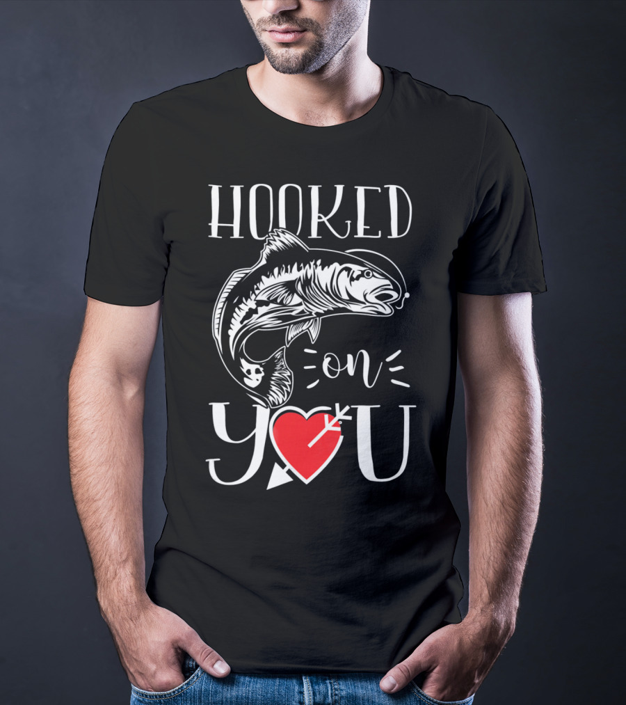 Hooked On You Fishing Heart Arrow T-Shirt
