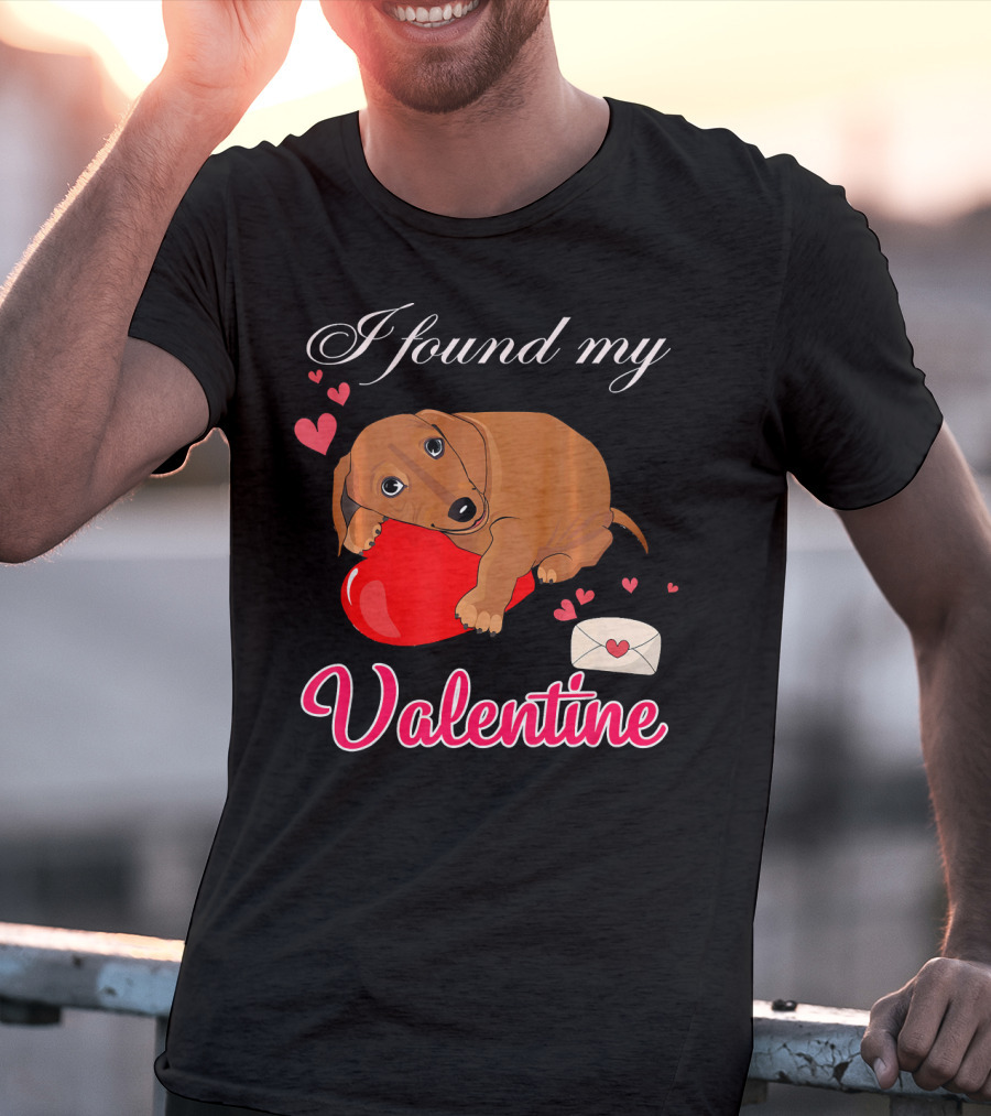I Found My Valentine Cute Dachshund With Heart And Love Letter T-Shirt