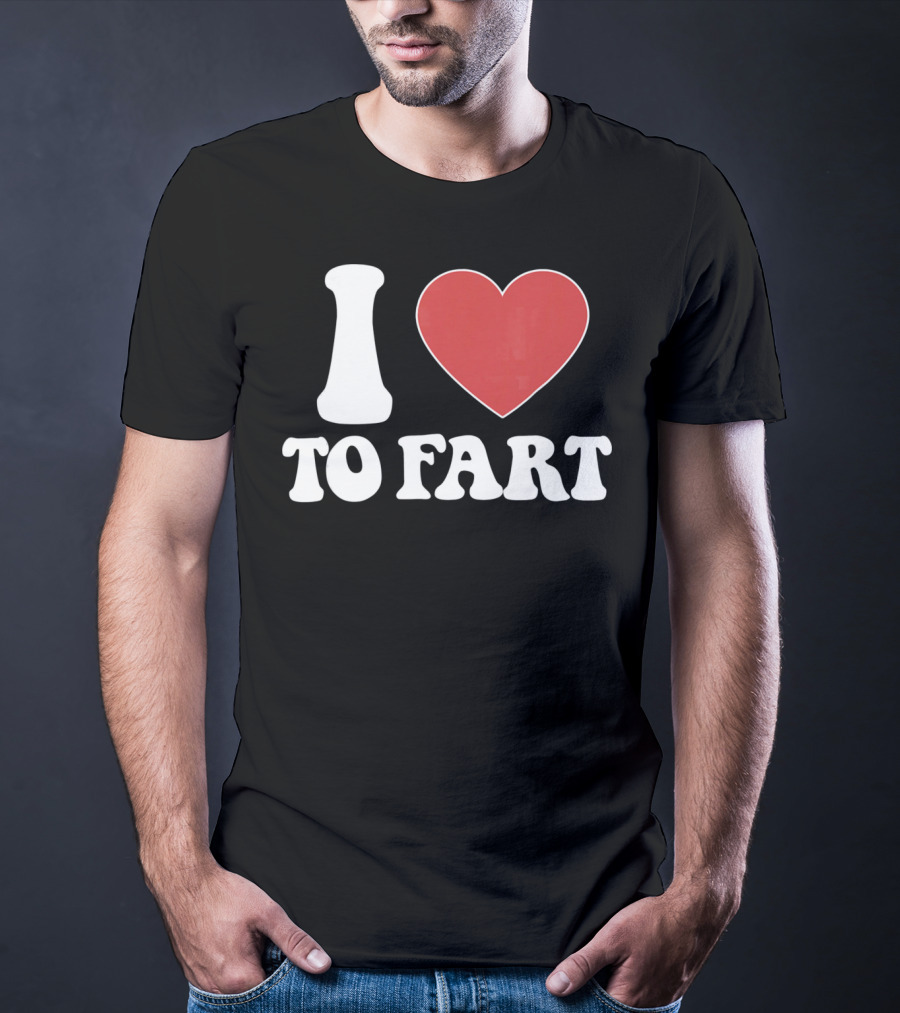 I HEART TO FART Funny Valentines T-Shirt
