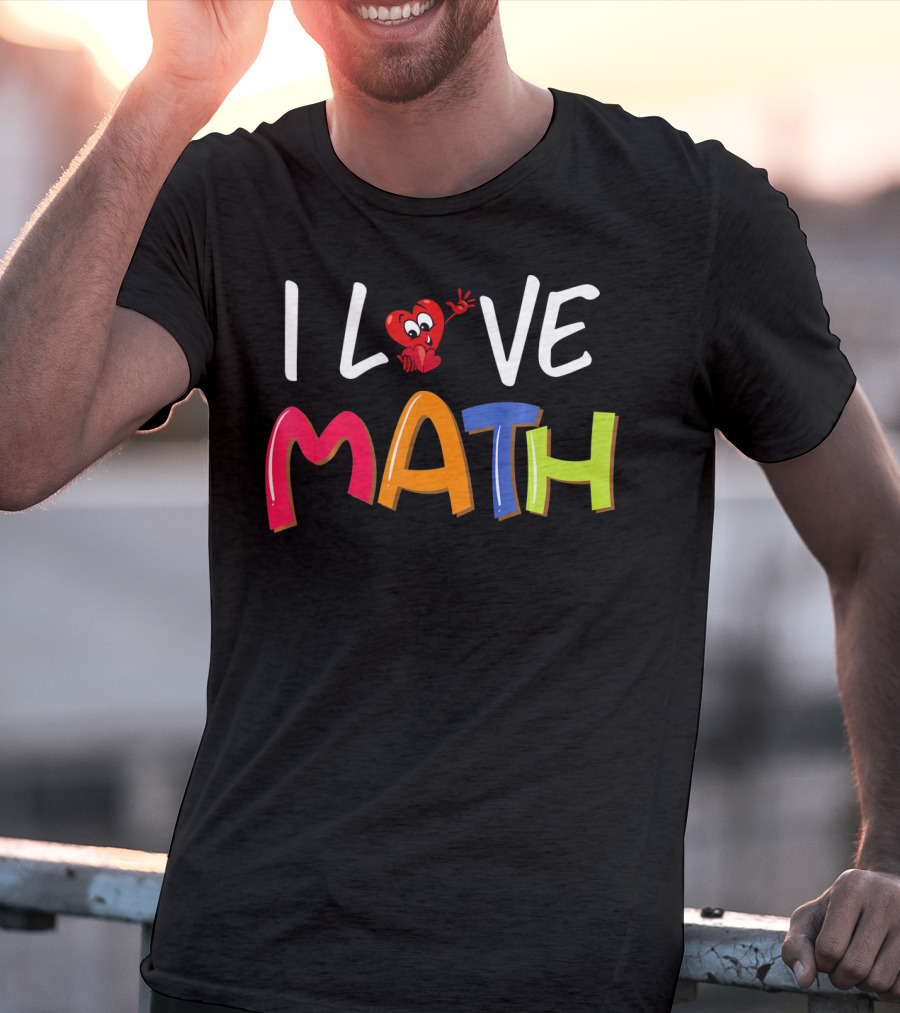 I Love Math Cute Valentine Heart Teacher T-Shirt
