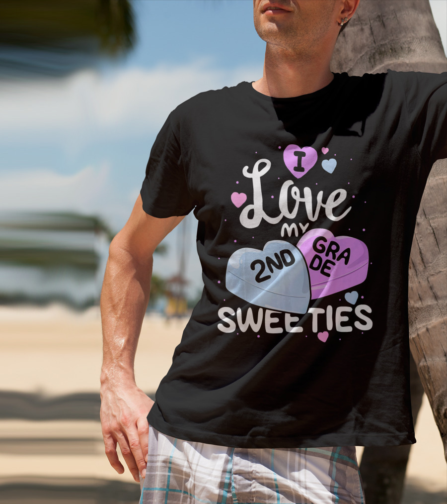 I Love My 2nd Grade Sweeties Hearts T-Shirt