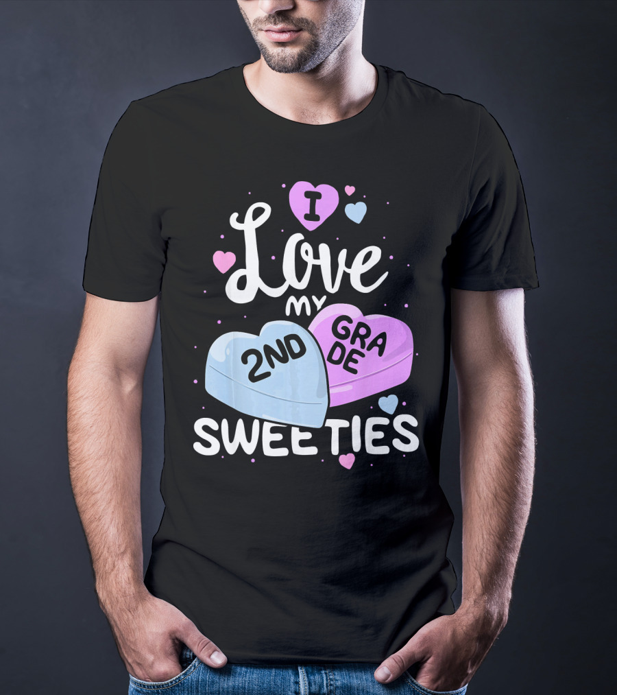 I Love My 2nd Grade Sweeties Hearts T-Shirt