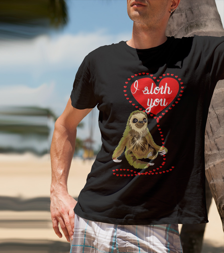 I Sloth You Heart Spirit Animal T-Shirt