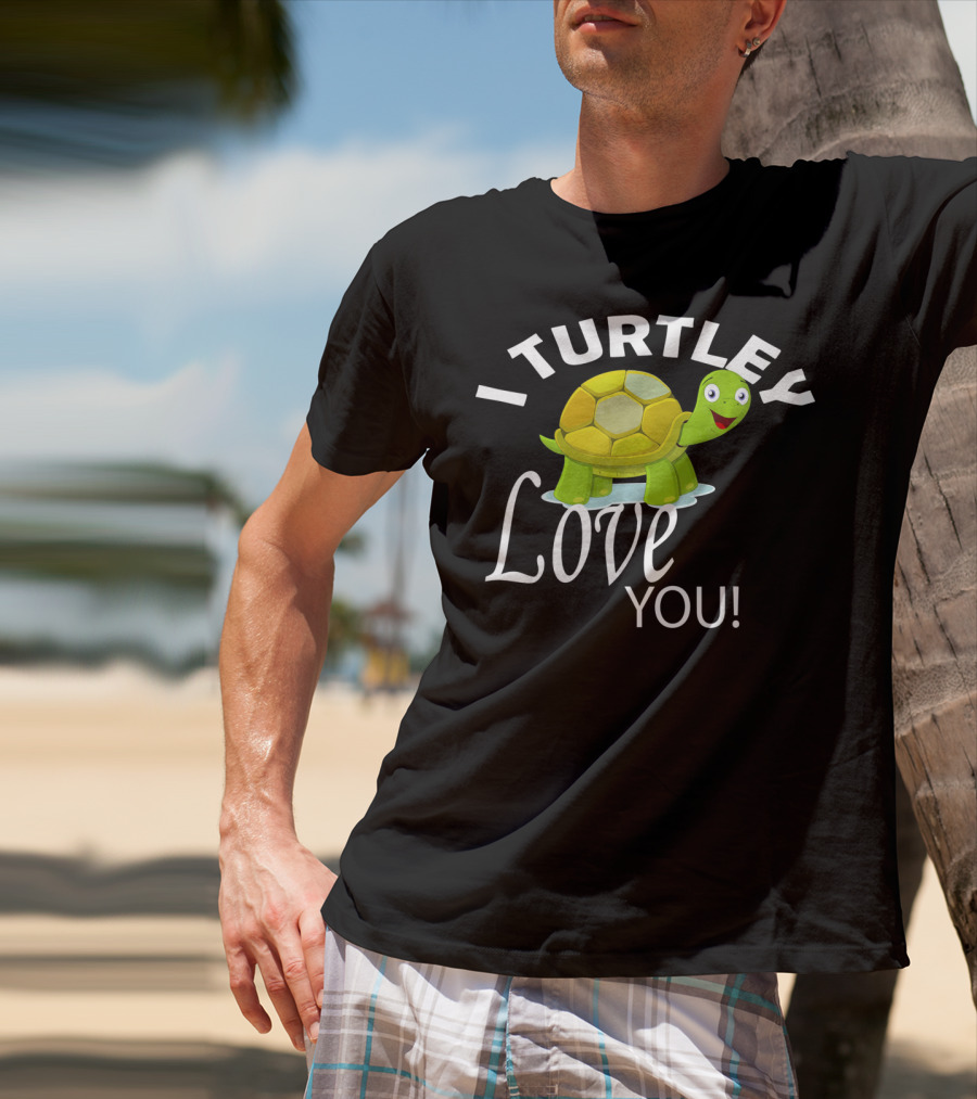 I Turtley Love You Cute Valentine Turtle T-Shirt