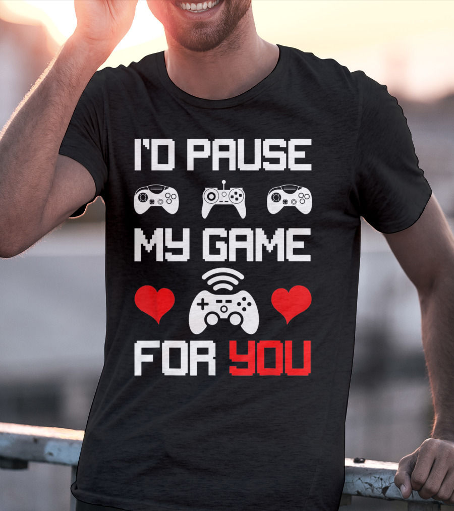 I'd Pause My Game For You Gamer Valentine's Heart Controllers T-Shirt