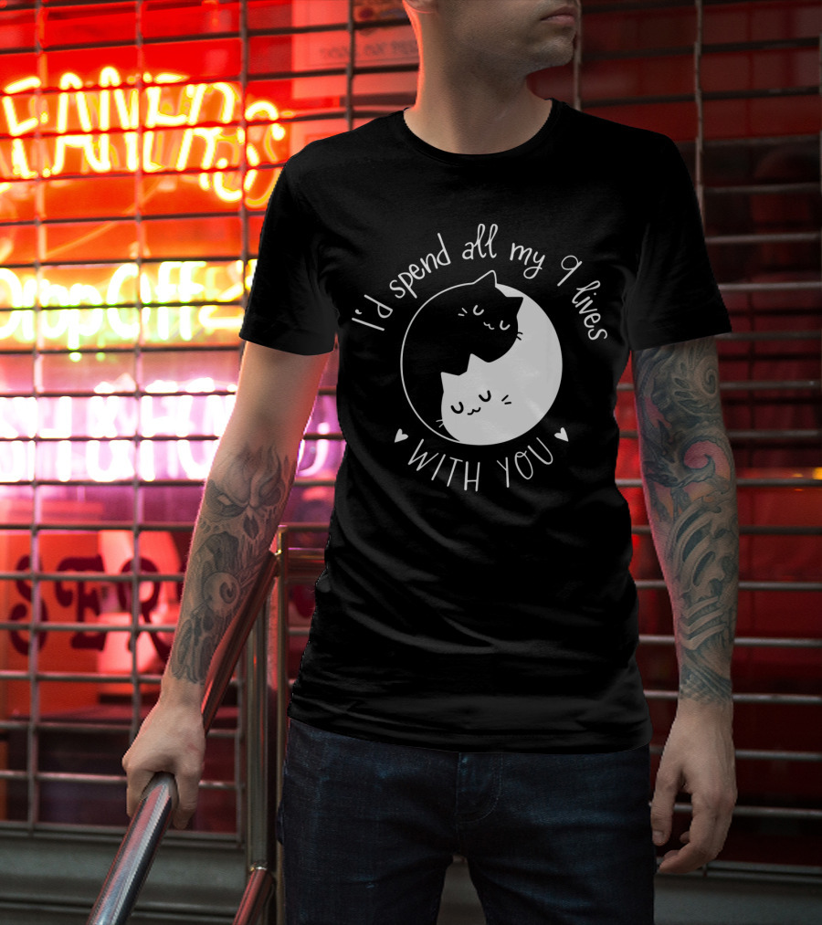 I'd Spend All My 9 Lives With You Cute Cat Circle Valentine's Day T-Shirt