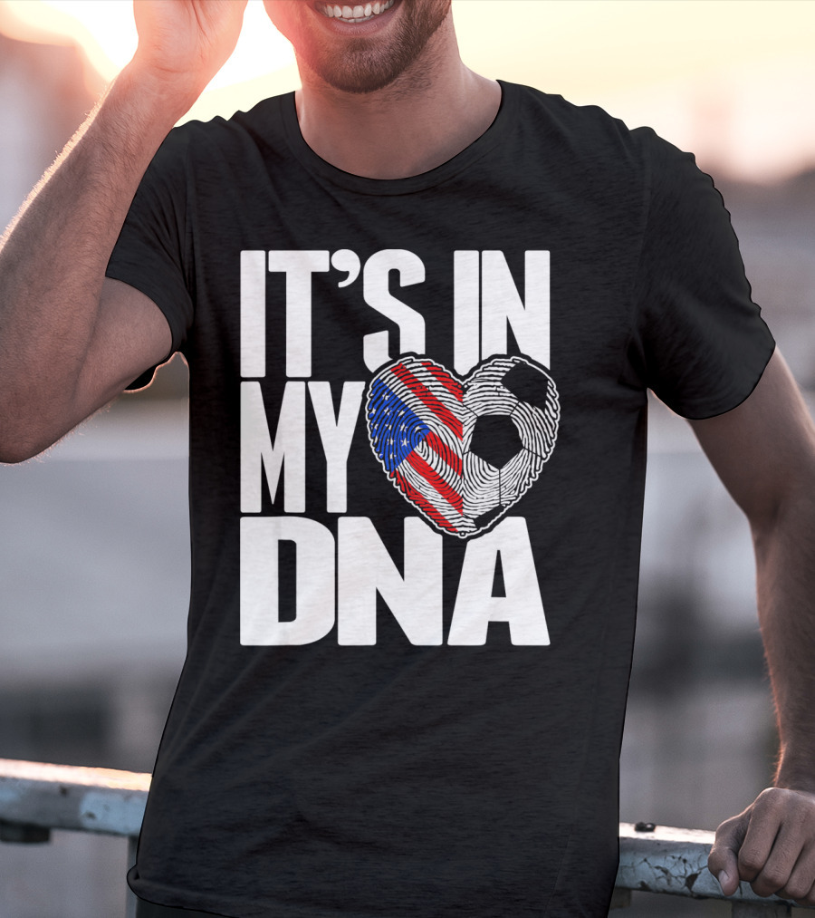 It's In My DNA Fingerprints Soccer Heart Flag T-Shirt