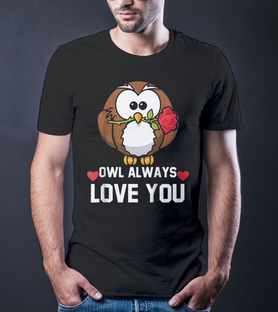 Owl Always Love You Funny Valentine Kids T-Shirt