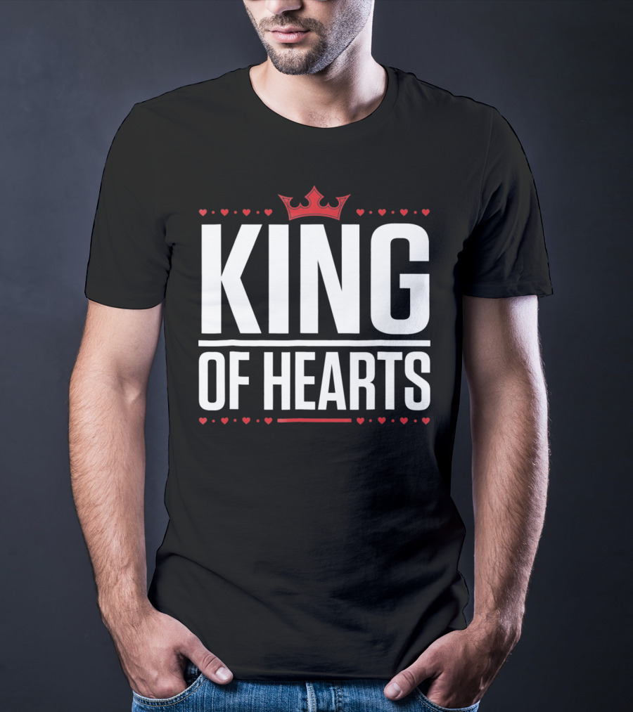 King Of Hearts Valentine's Day Crown And Hearts T-Shirt
