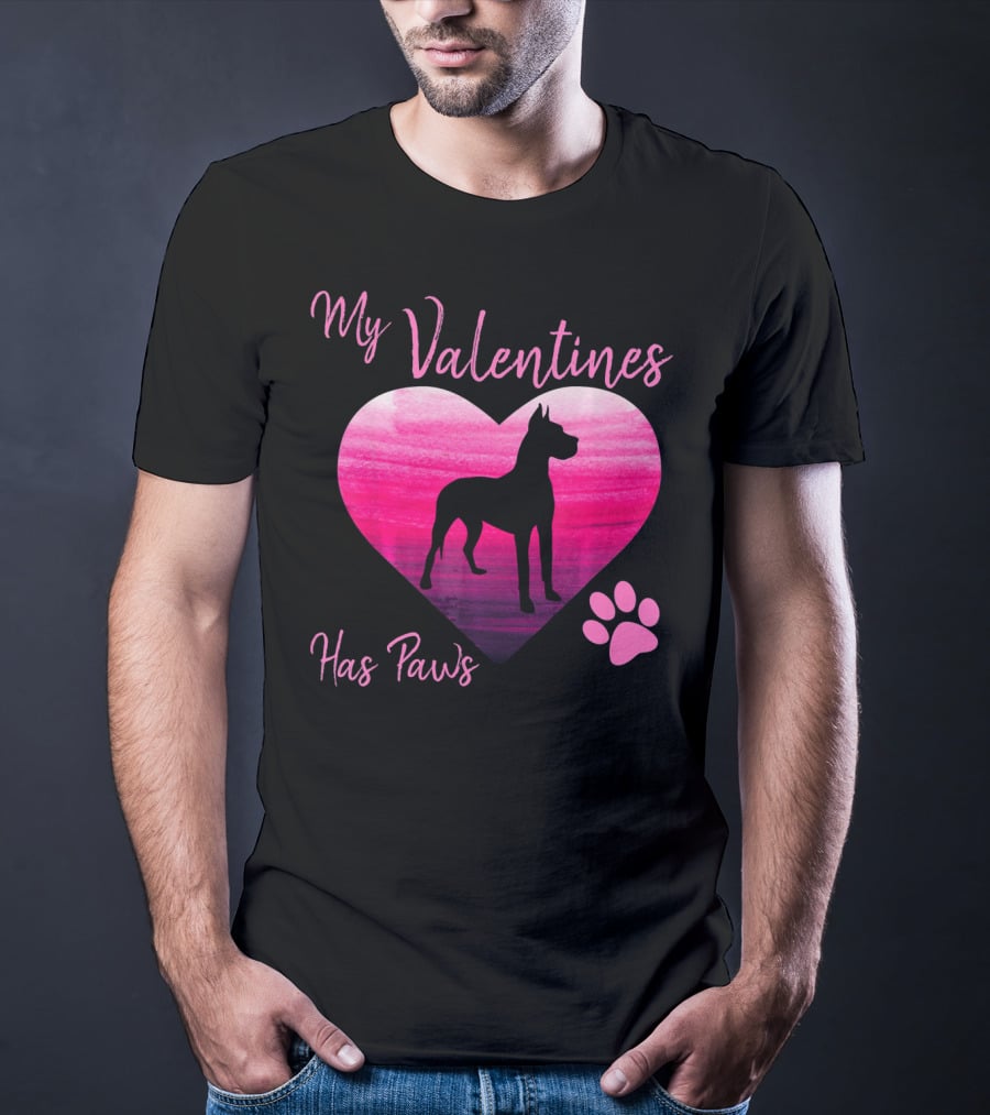 My Valentines Has Paws Great Dane Dog Valentine's Day T-Shirt