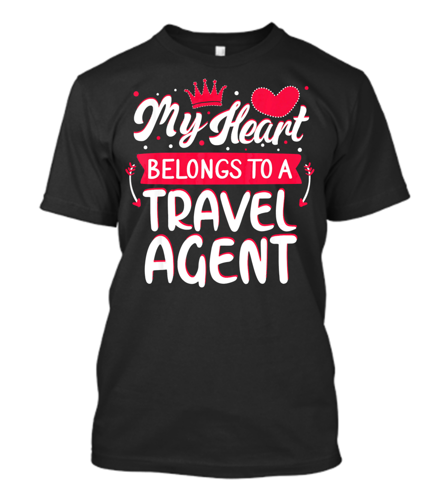 My Heart Belongs To A Travel Agent T-Shirt