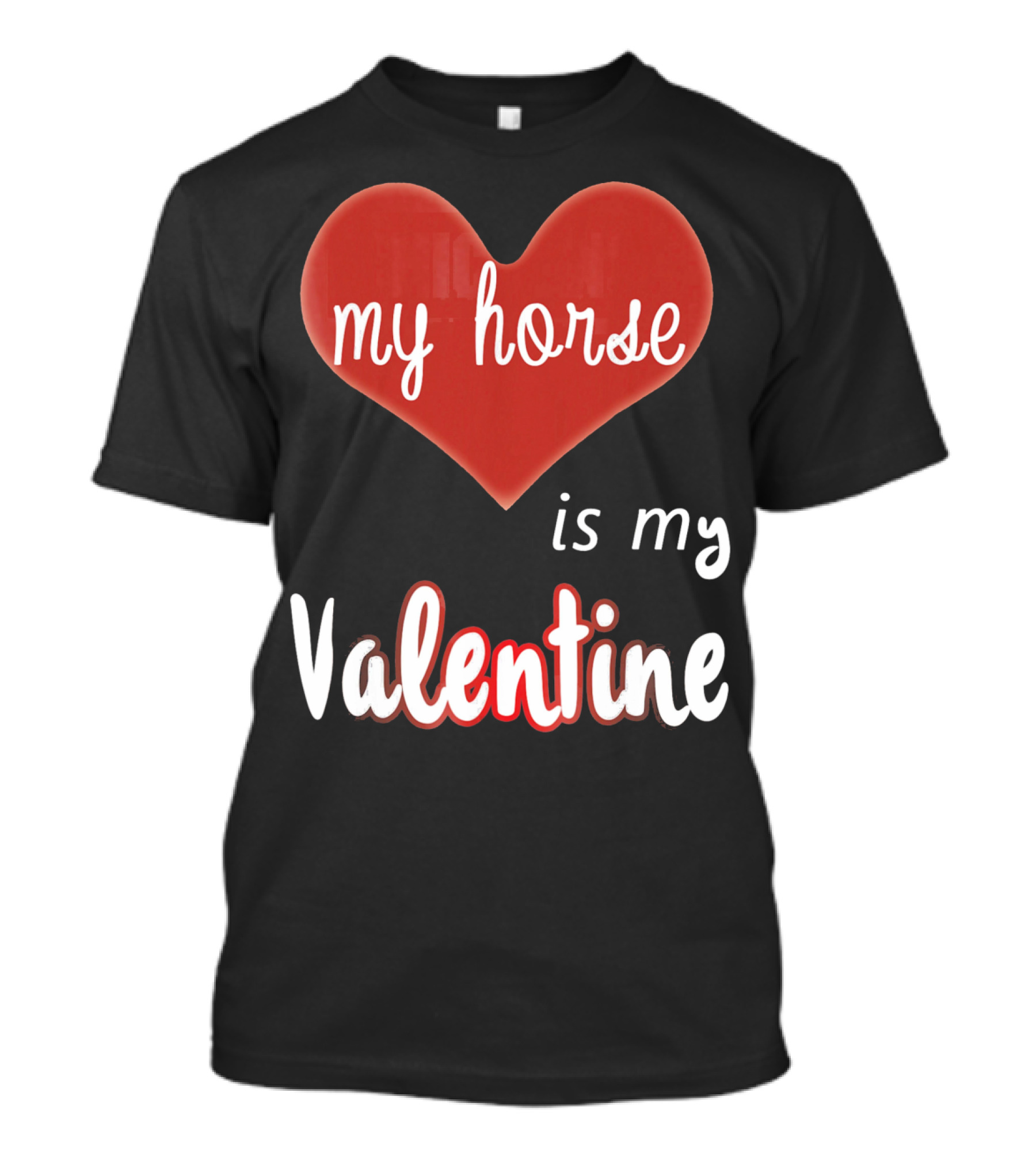 My Horse In Heart Is My Valentine T-Shirt