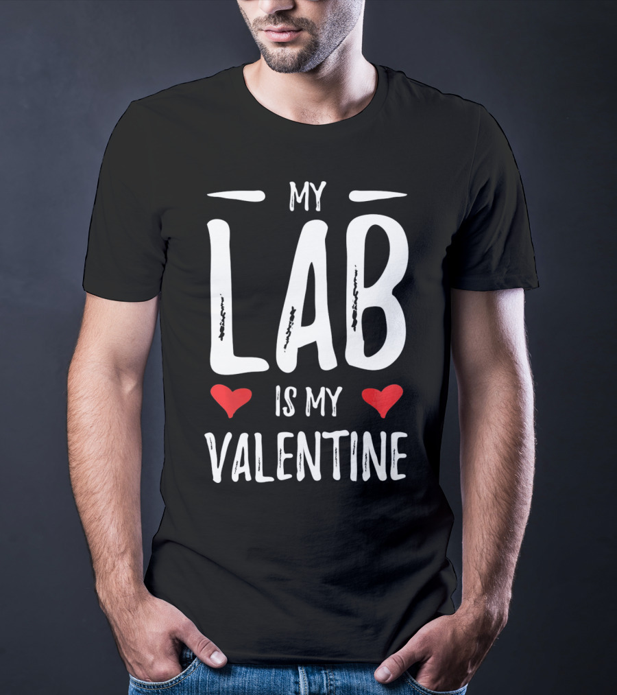 My Lab Is My Valentine Hearts T-Shirt