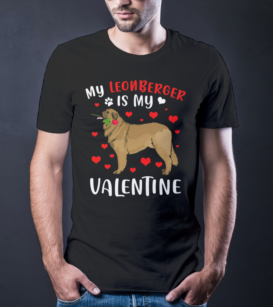 My Leonberger Is My Valentine With Hearts And Rose T-Shirt