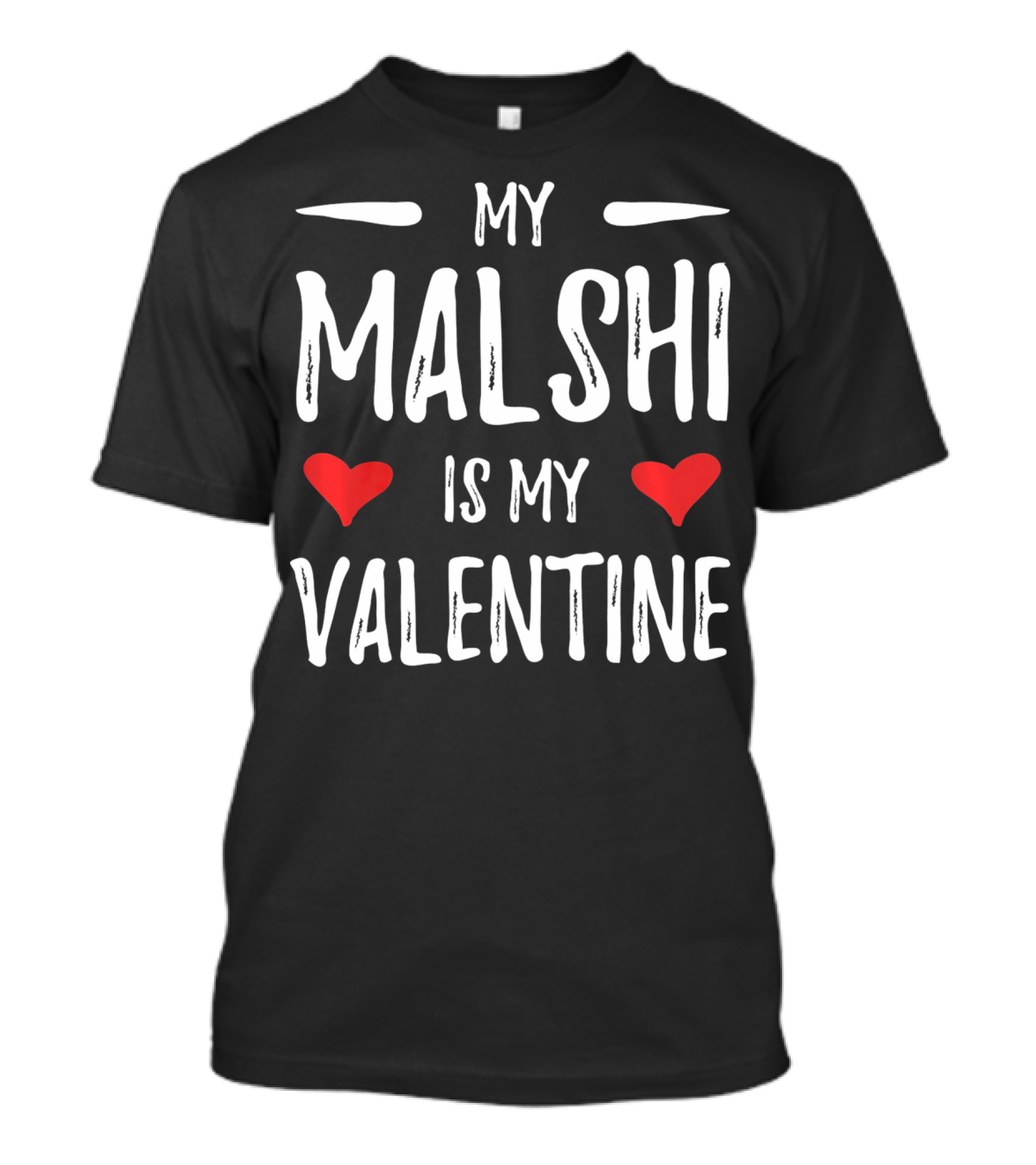 MY MALSHI IS MY VALENTINE RED HEARTS T-Shirt