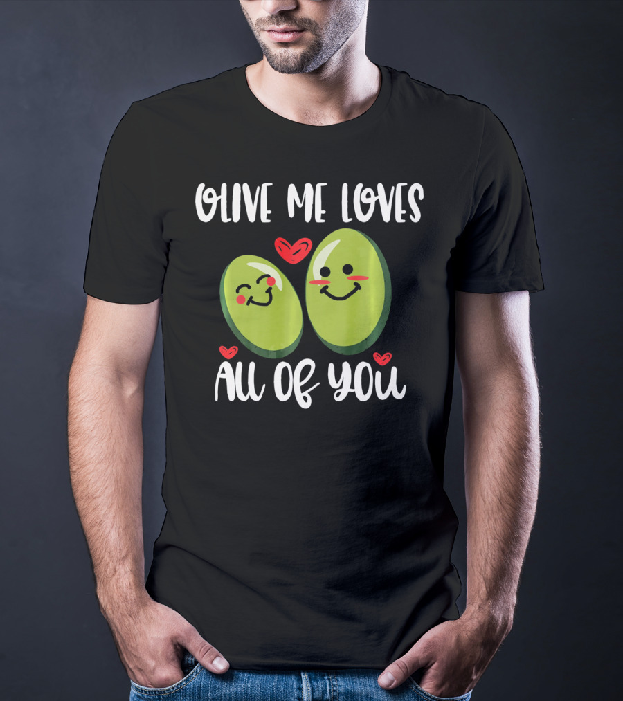 Olive Me Loves All Of You Valentine Hearts T-Shirt