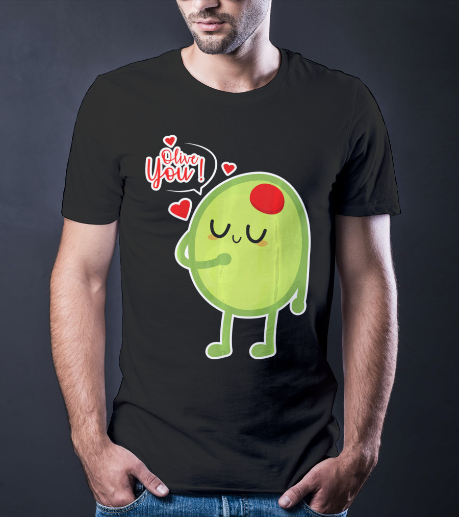 Olive You Cute Valentines Day Love T-Shirt