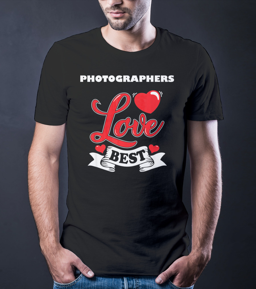 Photographers Love Best Valentine Day T-Shirt