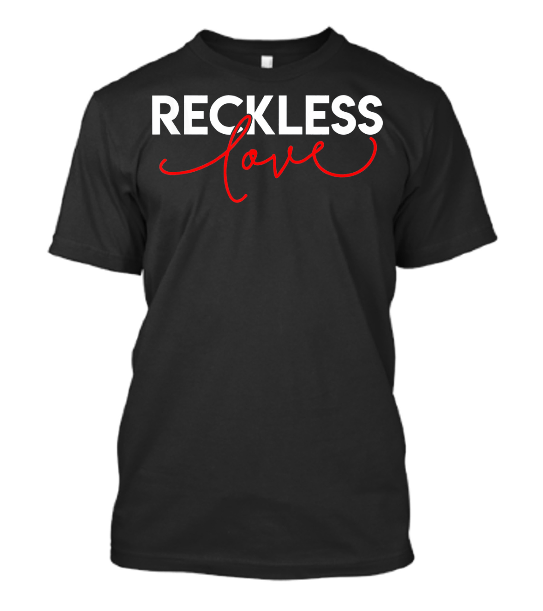 Reckless Love Valentine T-Shirt
