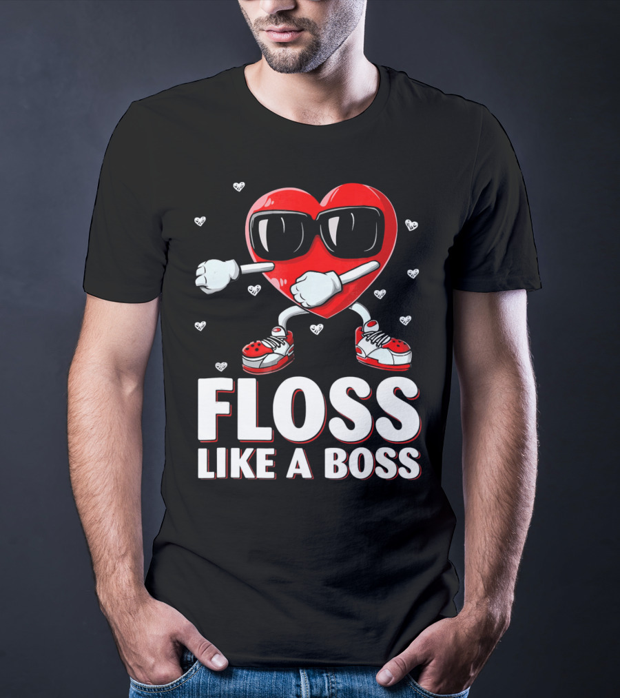 Floss Like A Boss Red Heart Valentine's Day Humor T-Shirt