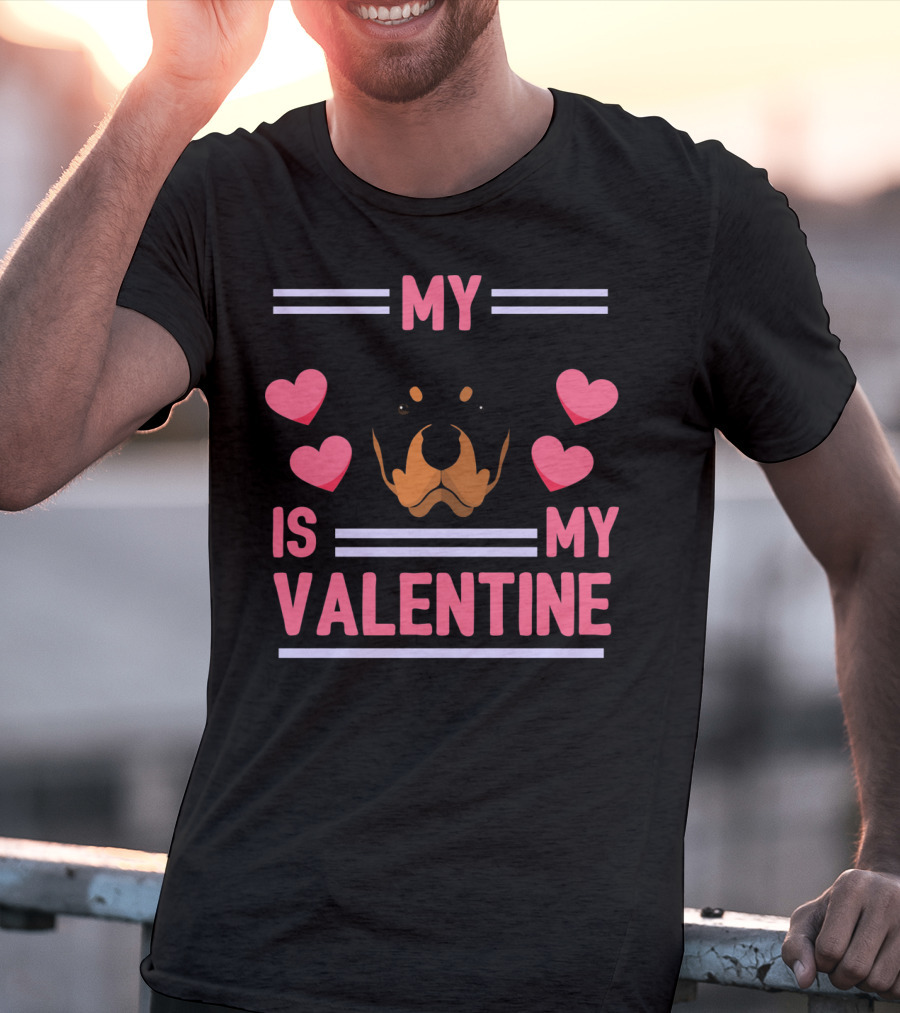 Rottweiler My Dog Is My Valentine Hearts T-Shirt