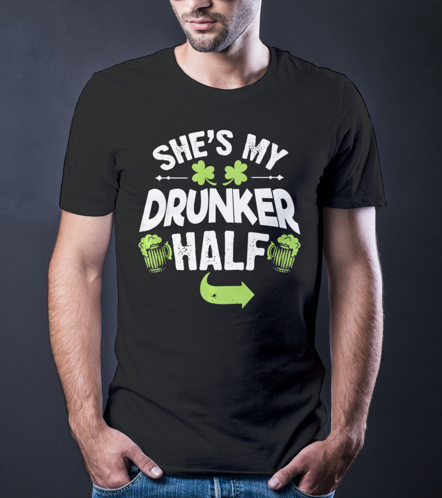 She's My Drunker Half St Patrick's Day Shamrock Beer Mugs Arrow T-Shirt