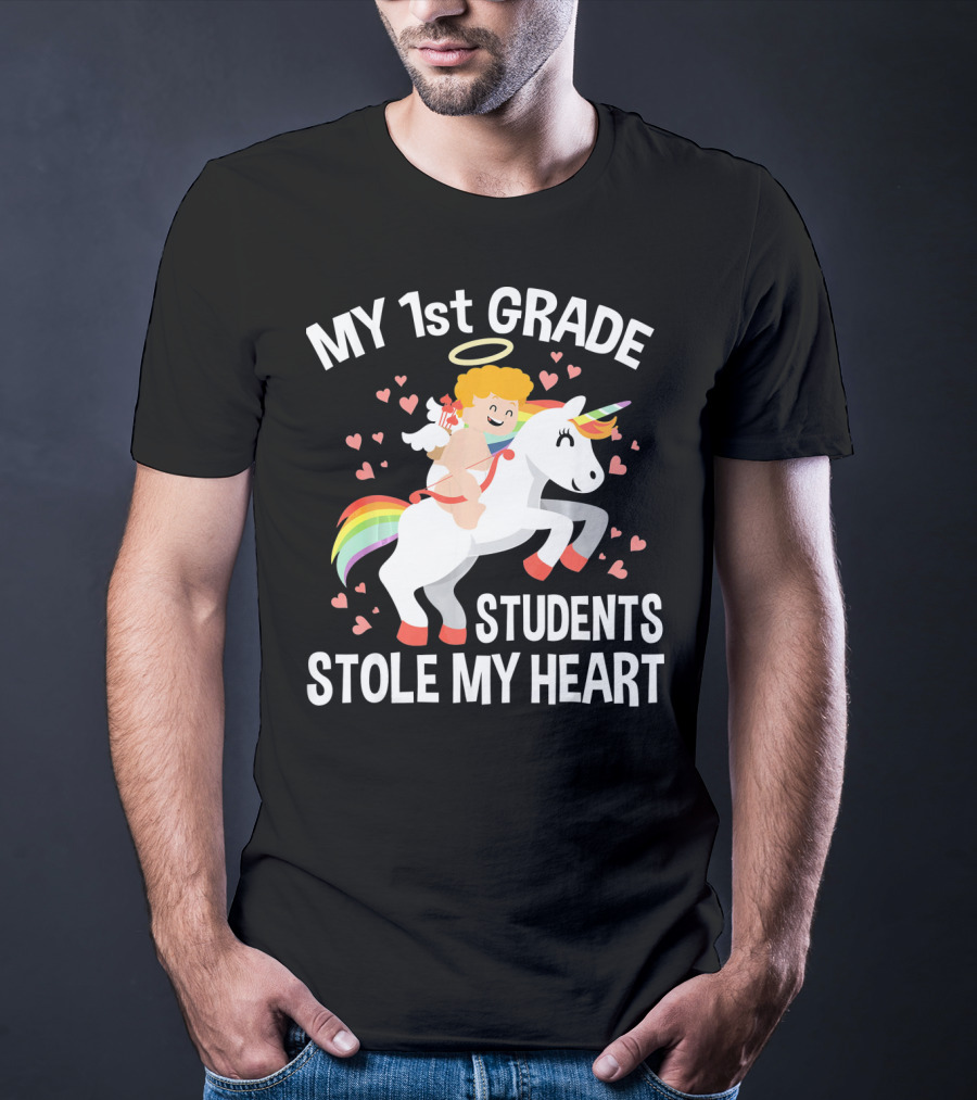 My 1st Grade Students Stole My Heart Valentine's Day Unicorn T-Shirt