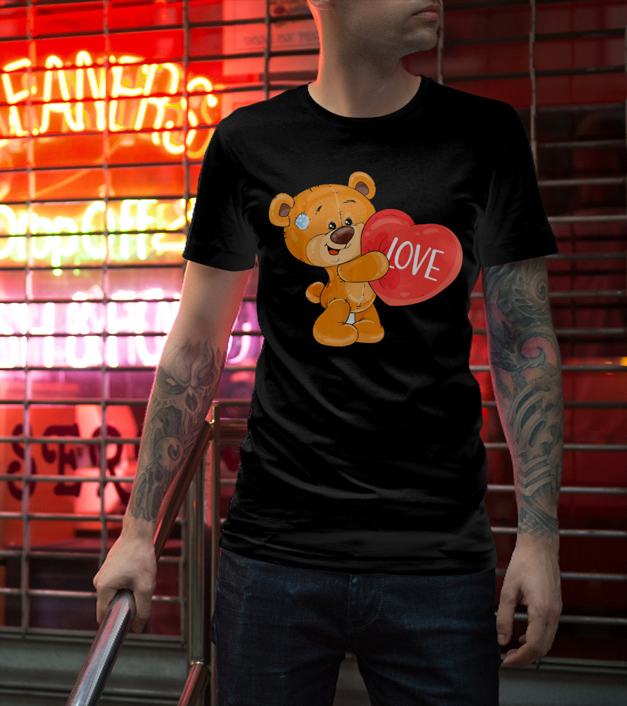 Teddy Bear With Heart Love Funny Valentine T-Shirt
