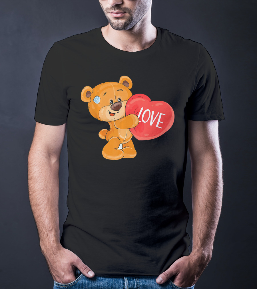 Teddy Bear With Heart Love Funny Valentine T-Shirt