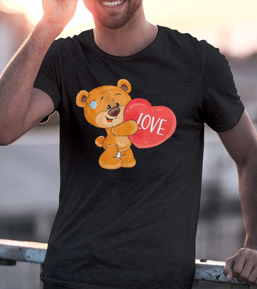Teddy Bear With Heart Love Funny Valentine T-Shirt
