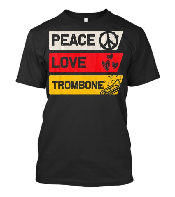 Peace Sign Love Heart Trombone Music Symbols T-Shirt