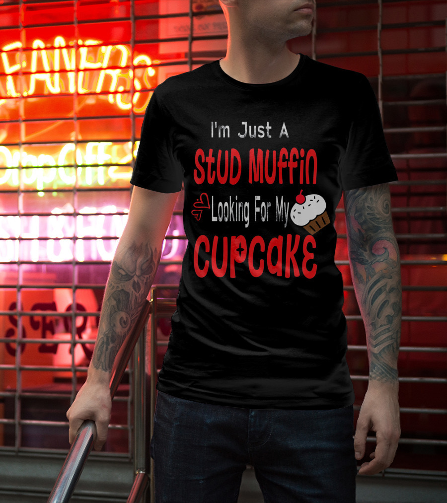 I'm Just A Stud Muffin Looking For My Cupcake Toddler Boy Valentines Day T-Shirt