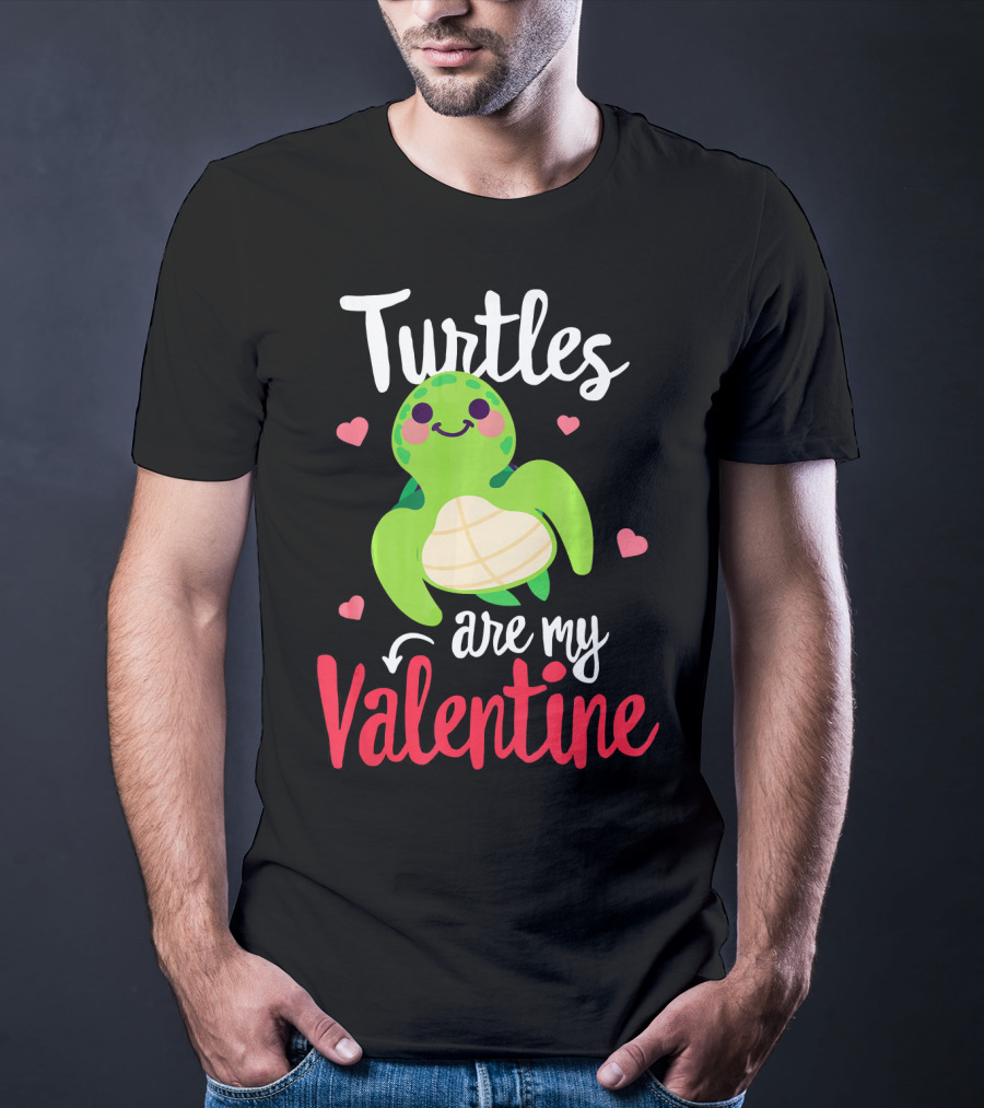 Turtles Are My Valentine With Cute Heart Accents T-Shirt