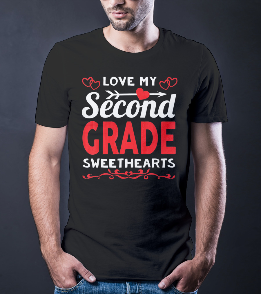 Love My Second Grade Sweethearts Valentine's Day Hearts T-Shirt