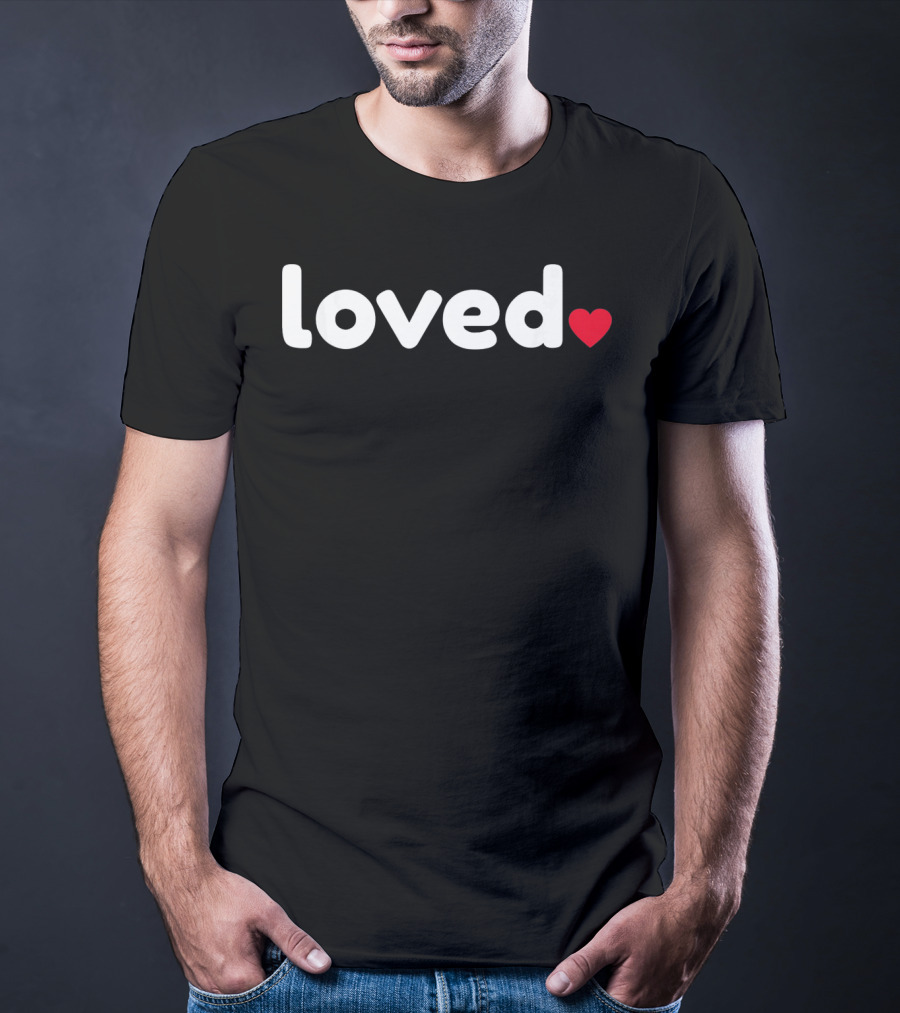 Loved Red Heart Funny Cute Valentine T-Shirt