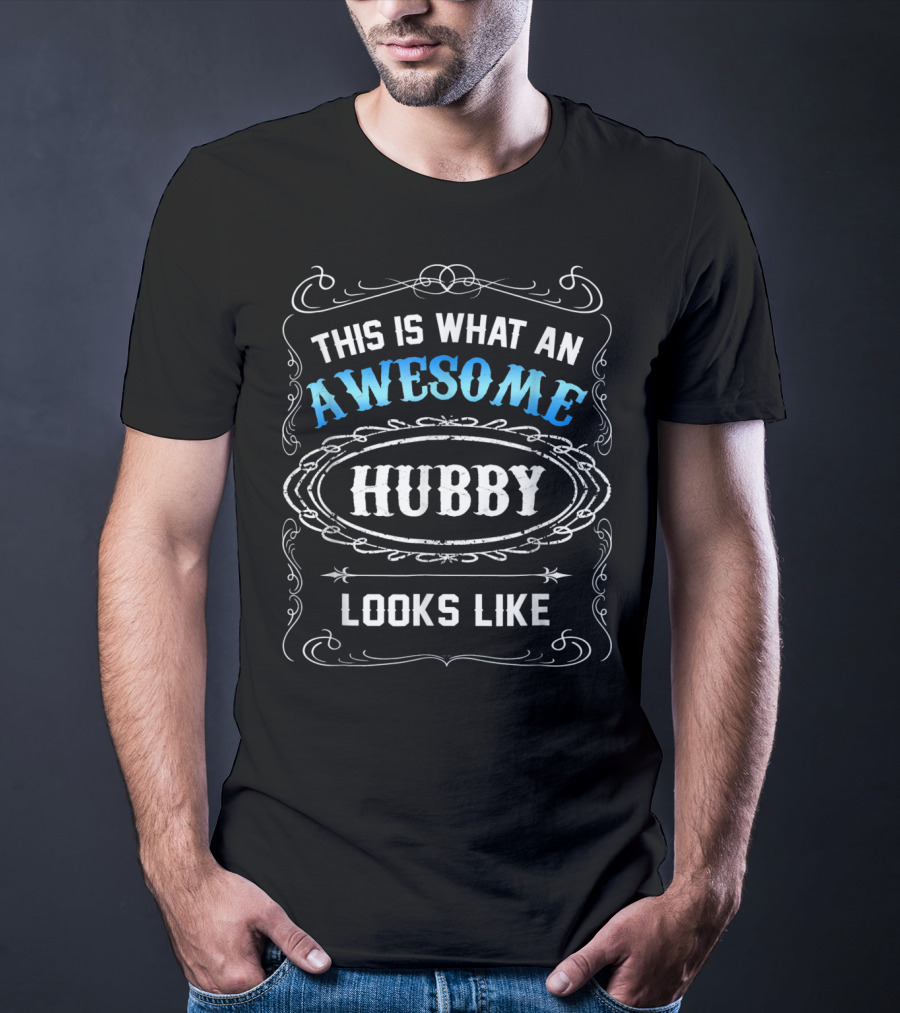 This Is What An Awesome Hubby Looks Like Valentine's Day Mens T-Shirt