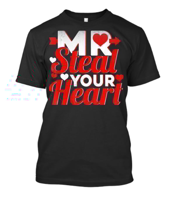 Mr Steal Your Heart Valentines Day Hearts And Arrows T-Shirt