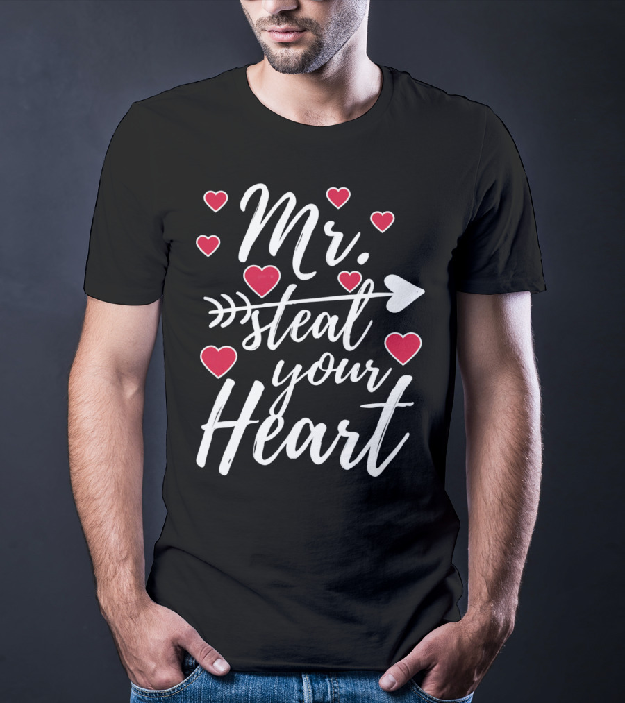 Mr. Steal Your Heart Valentine's Day Arrow And Hearts T-Shirt