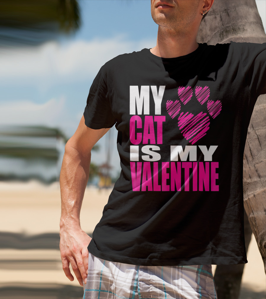My Cat Is My Valentine Paw Heart T-Shirt